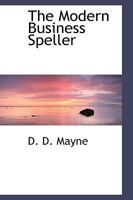 The Modern Business Speller 0353892416 Book Cover