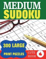 Medium Sudoku: 300 Large Print Puzzles 9527278201 Book Cover