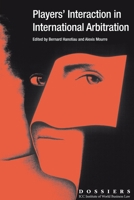 Players Interaction in International Arbitration 904116099X Book Cover