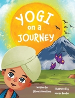 Yogi on a Journey: A yoga adventure book for children to discover the benefits of the Sun Salutation in a fun and playful way 0645381616 Book Cover