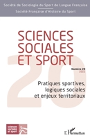 Pratiques sportives, logiques sociales et enjeux territoriaux (Sciences Sociales Et Sport) (French Edition) 2140283090 Book Cover