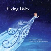 Flying Baby 0997232803 Book Cover