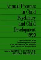 Annual Progress in Child Psychiatry and Child Development 1999 0415645867 Book Cover