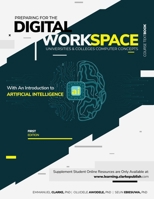 Preparing for the Digital Workspace: Computer Concepts for the Digital Workplace B0H4YPZ28T Book Cover