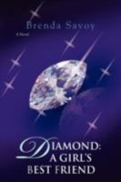 Diamond: A Girl's Best Friend 0595470300 Book Cover