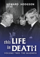 This Life In Death Volume II 1783827718 Book Cover