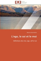 L Ego, Le Soi Et Le Moi 6131569614 Book Cover