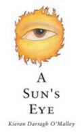 A Sun's Eye 1782371508 Book Cover