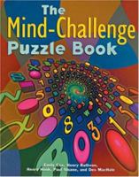 The Mind-Challenge Puzzle Book (Spiral Bound) 1402704771 Book Cover