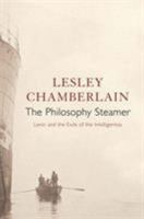 The Philosophy Steamer: Lenin and the Exile of the Intelligentsia 0312427948 Book Cover