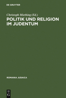 Politics and Religion in Judaism 3484570040 Book Cover