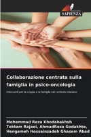 Collaborazione centrata sulla famiglia in psico-oncologia 6202452854 Book Cover