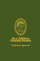 Sex Addicts Anonymous: Pocket Edition Conference Approved 0989228630 Book Cover