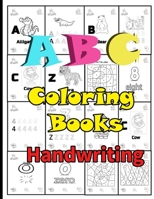 ABC Coloring Books: AbC Coloring Book - 8.5x11 - 147 pages, A Happy Birthday Coloring Book for ... Girls / Birthday Gift for Girls, Boys, B0863X5ZQD Book Cover