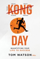 Kongday: Quantifying your life to success 1739238206 Book Cover