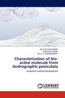 Characterization of Bio-Active Molecule from Andrographis Paniculata 3845402881 Book Cover