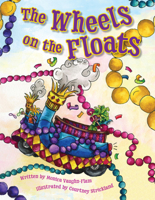 The Wheels on the Floats 1455627976 Book Cover