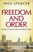 Freedom and Order: The Bible and British Politics 0340996234 Book Cover
