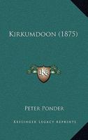 Kirkumdoon 1104096161 Book Cover