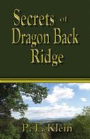 Secrets of Dragon Back Ridge 1794308164 Book Cover
