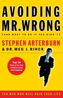 Avoiding Mr. Wrong (and What To Do If You Didn't) 0785266461 Book Cover