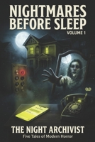 Nightmares Before Sleep: Anthology Volume 1 B0FTZKDYBS Book Cover