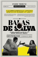 Balas de Salva: Un libro de memorias del ex cazador de recompensas Lipstick 1734816198 Book Cover