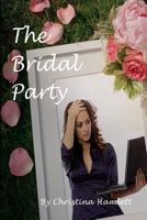 The Bridal Party 1545086451 Book Cover