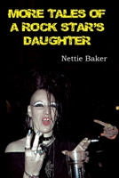 More Tales of a Rock Star's Daughter 1912782219 Book Cover