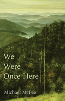 We Were Once Here 0887486207 Book Cover