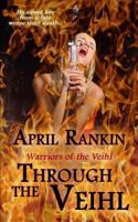 Through the Veihl 1494371065 Book Cover