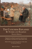 Anecdotes And Examples: Illustrating The Catholic Catechism 1953746969 Book Cover
