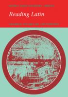 Reading Latin: Grammar, Vocabulary and Exercises 0521286220 Book Cover