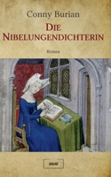 Die Nibelungendichterin (German Edition) 3910347274 Book Cover