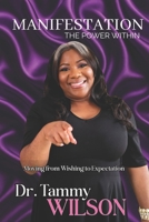 Manifestation: The Power Within B0F7RSTYK2 Book Cover