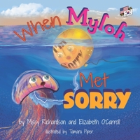 When Myloh Met Sorry B08DSND2Q5 Book Cover