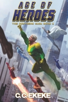 Age of Heroes 1090321449 Book Cover