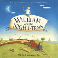 William and the Night Train 0340732504 Book Cover