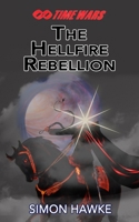 The Hellfire Rebellion 0441812627 Book Cover