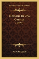 Memorie Di Una Cosacca (1875) 1143643895 Book Cover