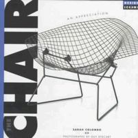 The Chair: An Appreciation (Design Icons) 157145618X Book Cover