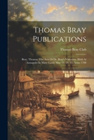 Thomas Bray Publications: Bray, Thomas. The Acts Of Dr. Bray's Visitation. Held At Annapolis In Mary-land, May 23, 24, 25. Anno 1700 1022252224 Book Cover