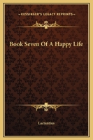 Book Seven Of A Happy Life 1419110594 Book Cover