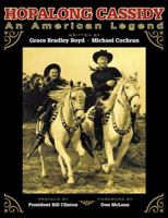 Hopalong Cassidy - An American Legend 1603600663 Book Cover
