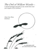 The Owl of Willow Woods 1502778807 Book Cover