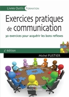 Exercices pratiques de communication (French Edition) 2212541872 Book Cover
