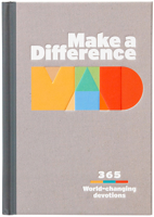 Make a Difference: 365 World-Changing Devotions 1424570549 Book Cover