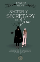Sincerely, Secretary of Doom (High Court of the Coffee Bean) 1990555330 Book Cover