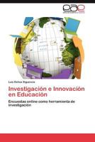 Investigacion E Innovacion En Educacion 3659045225 Book Cover