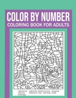 Color By Number Coloring Book For Adults: Stress Relieving And